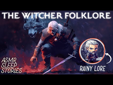 Fall Asleep to the Witcher Lore: Bestiary, Magic & Monsters | Cozy Rain Ambience Bedtime Stories