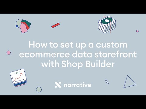 How to set up a custom ecommerce data storefront with Shop Builder