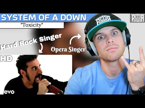 Opera Singer Reaction (& Analysis) - SYSTEM OF A DOWN | Toxicity