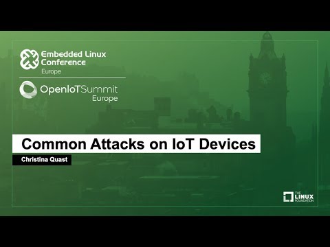 Common Attacks on IoT Devices - Christina Quast