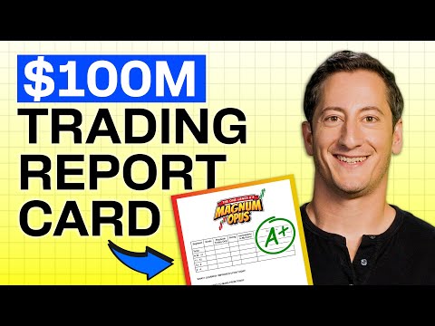 Copy My Trading Report Card That Made Me $100 Million