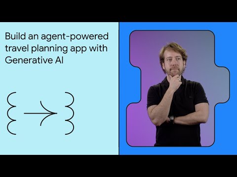 Build an agent-powered travel planning app with Generative AI