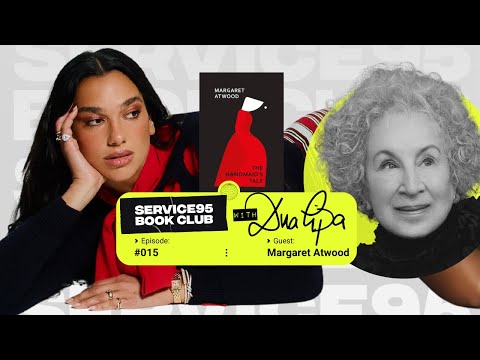 Dua Lipa In Conversation With Margaret Atwood, Author of The Handmaid's Tale