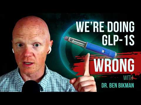 Are We Using GLP-1 Medications All Wrong? with Dr. Ben Bikman