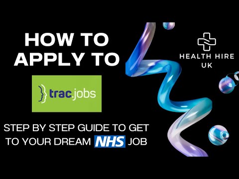 ➡️ How to Apply for NHS Trac Jobs│Step by Step Guide - Get Your Dream NHS Job