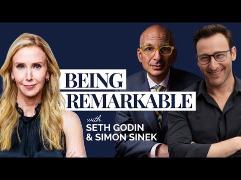 Seth Godin & Simon Sinek: Being Remarkable