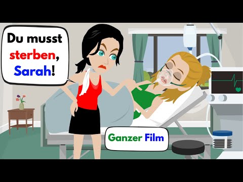Die arme Sarah leidet unter Lisas Egoismus! Ganzer Film | Deutsch lernen