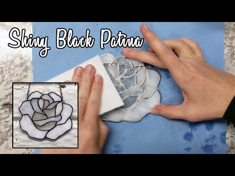 HOW TO - Applying Black Patina Method 2 - Shiny Black Finish - Beginner Stained Glass Tutorial