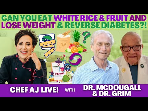 Can You Eat White Rice & Fruit and Lose Weight & Reverse Diabetes with Dr Grim and Dr. McDougall