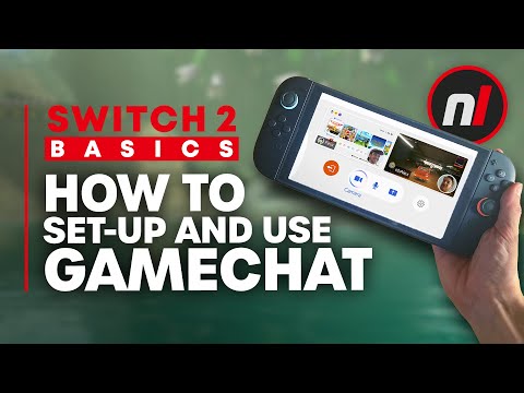 How to Use GameChat on Nintendo Switch 2 - Switch 2 Basics