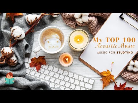 「無廣告版」100首溫暖情歌精選集 ❤ 不插電音樂 3 HOURS STUDYING MUSIC . RELAX MUSIC . ACOUSTIC MUSIC