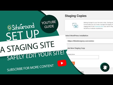 Setup a Staging Website with WordPress at SiteGround - Safely Edit Your Website