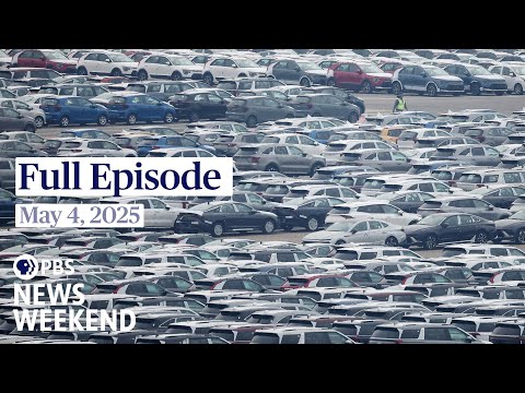 PBS News Weekend full episode, May 4, 2025