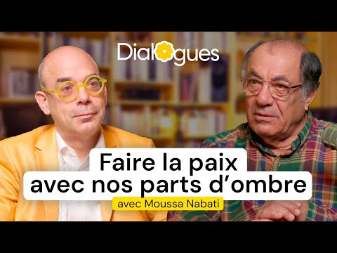 Faire la paix avec nos parts d'ombre - Dialogue avec Moussa Nabati