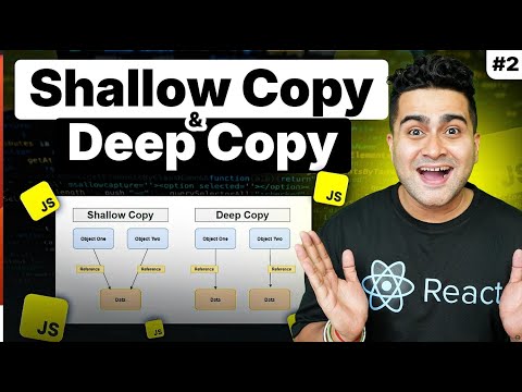 Deep Copy & Shallow Copy in 10 Minutes | Javascript Interview Question 🚀 ( Interview Special )