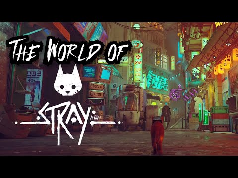 The World of Stray Explained | A post Apocalyptic world