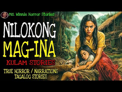 NILOKONG MAG INA Kulam True Story