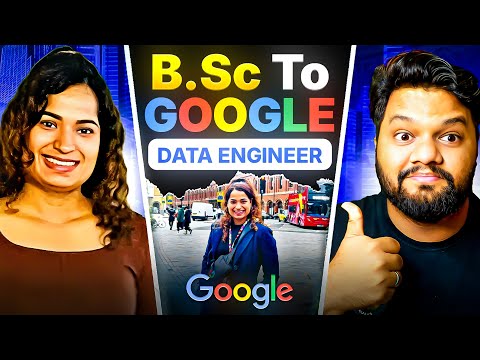 B.Sc & MCA To GOOGLE | Data Engineer | Roadmap
