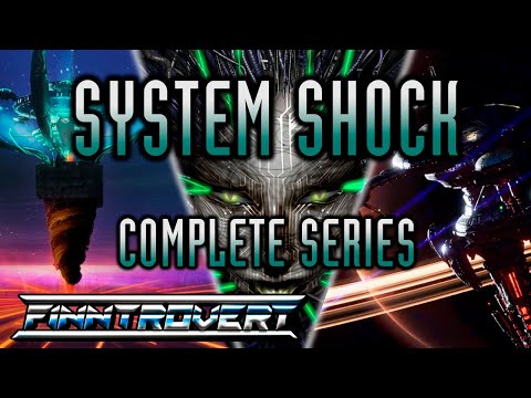 System Shock - Complete Retrospective Series