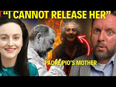 She Reveals Padre Pio's Incredible Purgatory Secrets