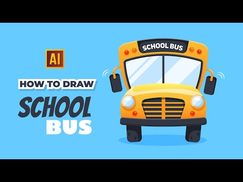 HOW TO DRAW A SCHOOL BUS IN ADOBE ILLUSTRATOR