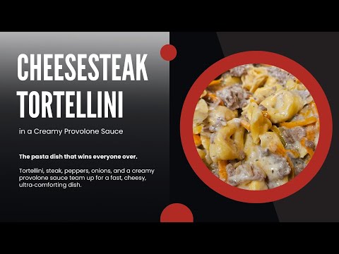 Cheesesteak Tortellini in Creamy Provolone Sauce (Must‑Try Recipe!)