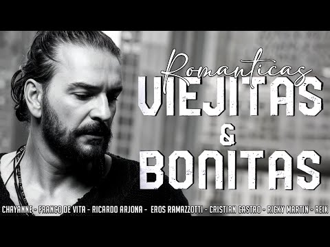 RICARDO ARJONA, LUIS FONSI, EROS RAMAZZOTTI, FRANCO DE VITA, CHAYANNE ~ BALADAS ROMANTICAS 90S