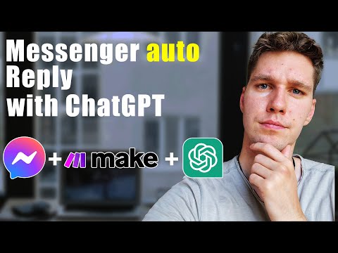 How to Respond to Facebook Messenger Automatically with ChatGPT & Make.com