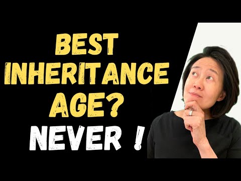 What is the best inheritance age for your children? Get ready to be surprised