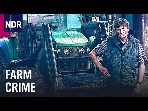 Tatort Bauernhof: Diebstahl auf dem Land | Doku | NDR Story