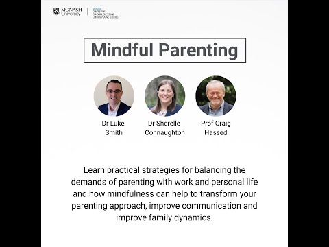 Session 1: Mindful Parenting | Exploring Meditation, Meaning and the Mind