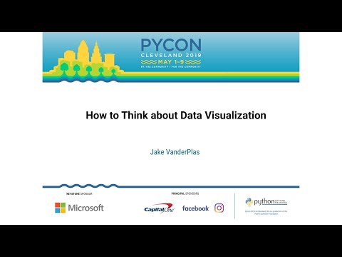 Jake VanderPlas - How to Think about Data Visualization - PyCon 2019
