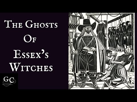 The Ghosts Of Essex's Witches: The Cage St Osyth, Canewdon, Matthew Hopkins & his victims