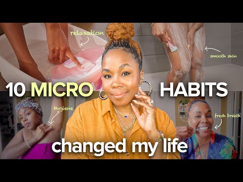 10 MICRO HYGIENE HABITS that Actually Changed My Life