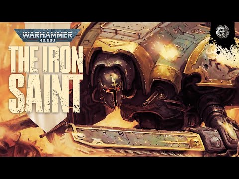 "THE IRON SAINT" - AN IMPERIAL KNIGHT STORY - UNOFFICIAL 40K AUDIO