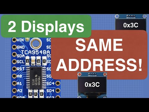 Solving I2C Address Conflicts - TCA9548A I2C Multiplexer