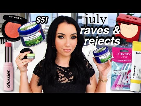 JULY RAVES & REJECTS! Tinted SPF, hair oil, AMAZING $10 lip mask!