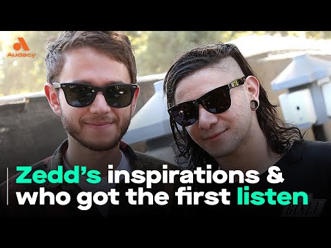 Who inspires Zedd the most & who he let listen to his newest records