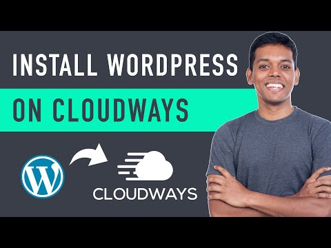 How to Install WordPress on Cloudways