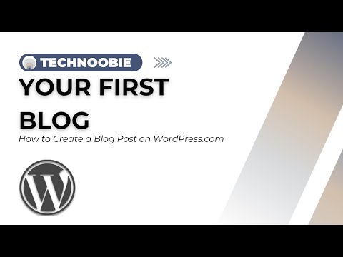 How to Create a Blog Post on WordPress.com: A Beginners Guide