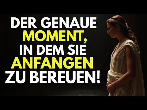 Der Genaue Moment, In Dem sie Anfangen Zu Bereuen, Dich Verloren Zu Haben! - Stoizismus