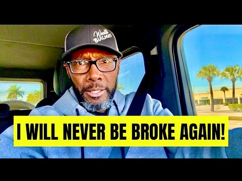 WHY I WILL NEVER BE BROKE AGAIN