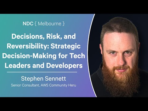 Strategic Decision-Making for Tech Leaders and Developers - Stephen Sennett - NDC Melbourne 2025