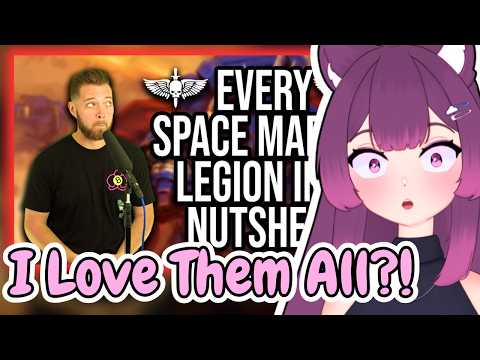 Laya Reacts to "Every Single Warhammer Space Marine Legion in a Nutshell" By Bricky!