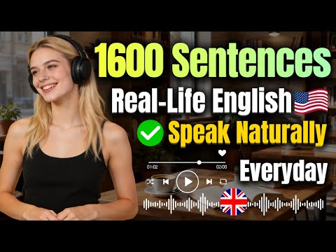 1600 Real-Life English Sentences to Speak Naturally Every Day
