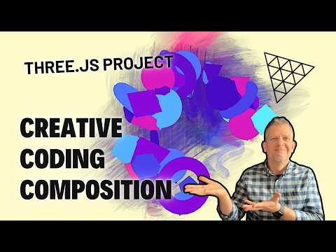 Three.js Project: Creative Coding Composition