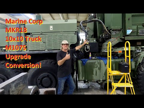 Marine Corp MKR18 10x10 Truck M1075 Upgrade Conversion