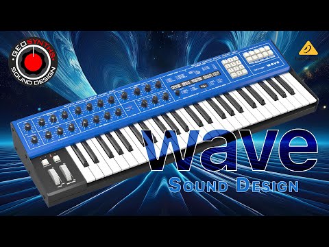Tutorial - Designing Sounds with the Behringer Wave