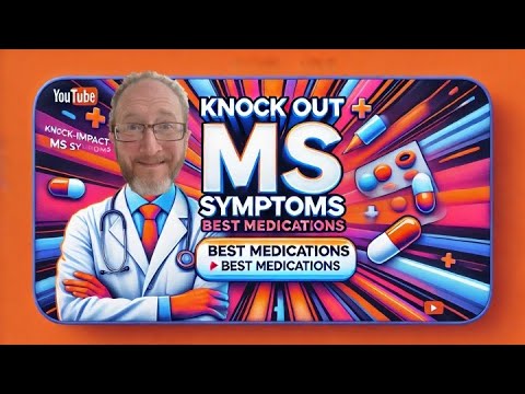 Best Meds for MS Symptoms: A Neurologist's Guide