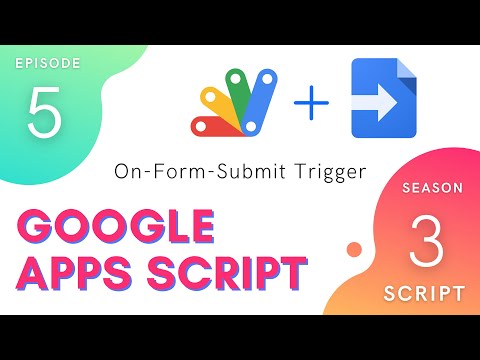 On Form Submit Trigger - Apps Script | Script Service ~ Episode 3.5